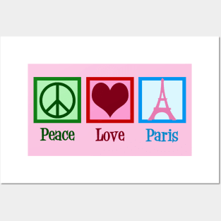 Peace Love Paris Posters and Art